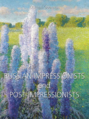 cover image of Russian Impressionists and Post-Impressionists